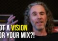 3 Golden Rules for Mixing with a VISION