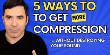 5 Ways to Get MORE Compression (Without Destroying Your Music)