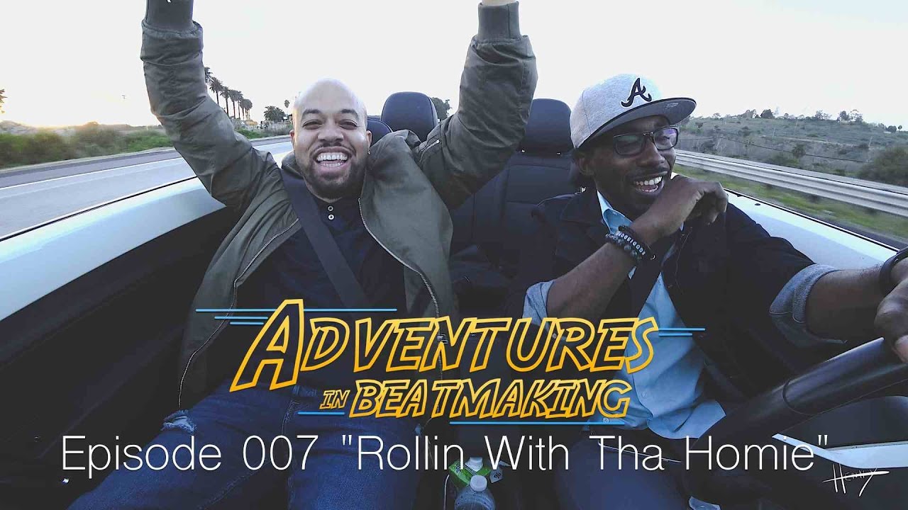 Adventures In Beatmaking Episode 007 “Rollin With Tha Homie” in 4K