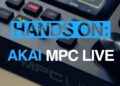 Akai MPC Live – hands-on