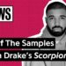 All Of The Samples On Drake’s ‘Scorpion’ | Genius News