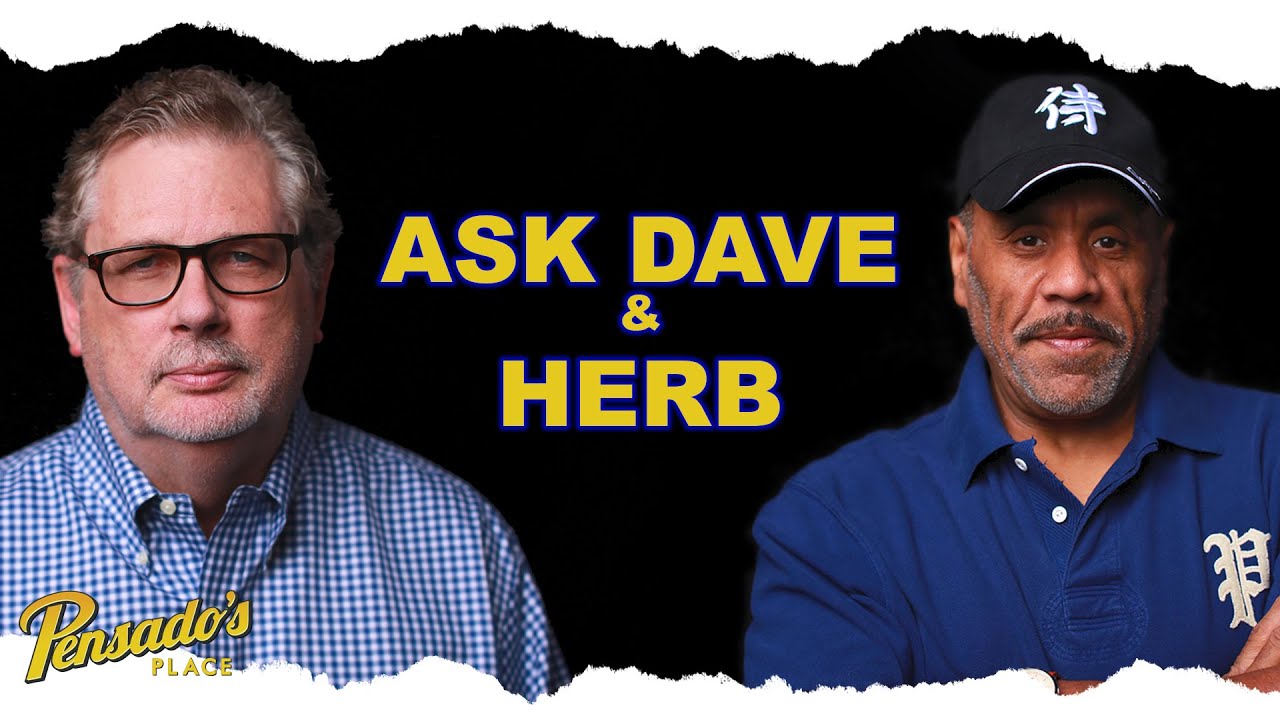 Ask Dave and Herb (Part One) – Pensado’s Place #420