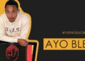 Ayo Bleu: Understanding The Business, Placements w/ Lil Durk, Tips For Networking, EST Gee + More!