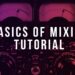 Basics of Mixing (FL Studio Tutorial)