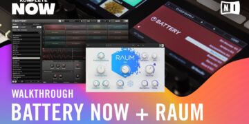 BATTERY NOW & RAUM Walkthrough — KOMPLETE NOW | Native Instruments