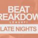 Beat Breakdown: Leauxfi – Late Nights (Episode 1)