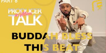 Buddah Bless Pt 6 || Advice For Producers, Importance Of Having A Good Name
