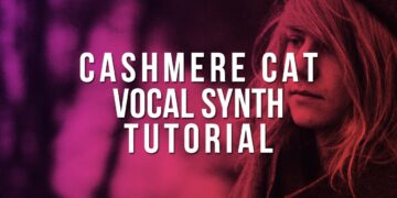 CASHMERE CAT VOCAL SYNTH TUTORIAL