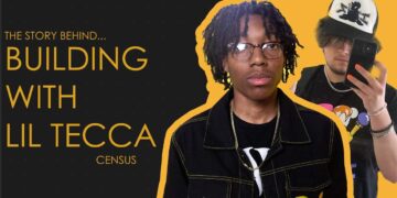Census, The Story Behind: Building With Lil Tecca