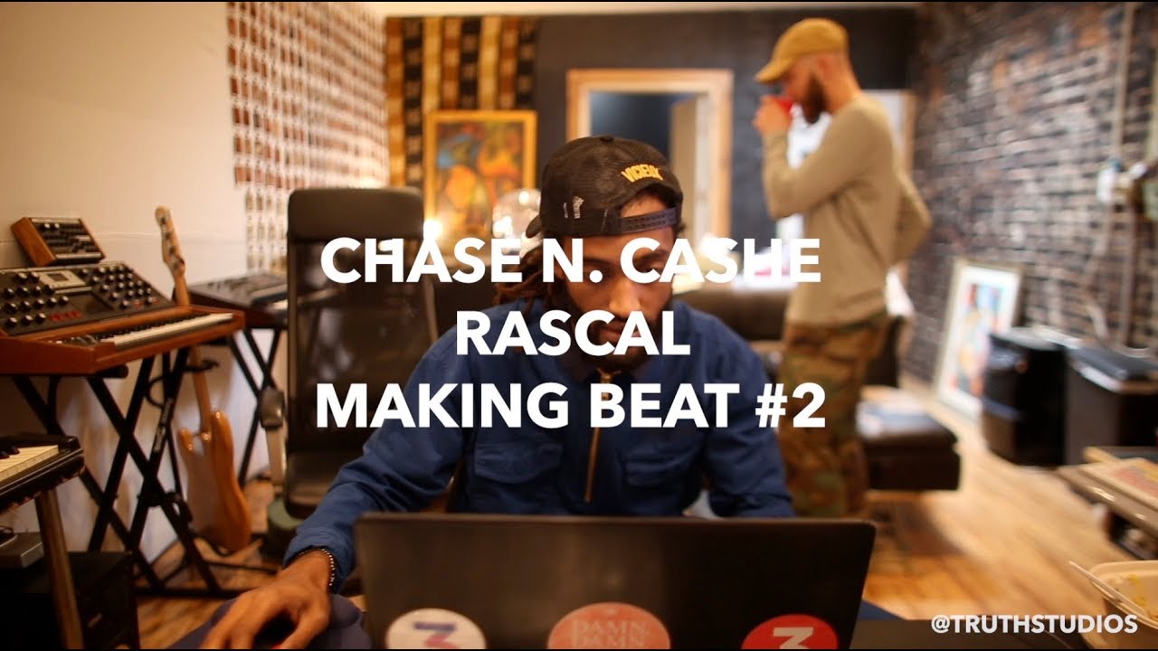 Chase N Cashe x Rascal Making Beat #2