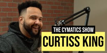 Curtiss King | The Cymatics Show #023