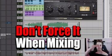 Don’t Force Plugins or Techniques when Mixing