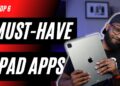 Don’t Use Your iPad Until You Use These  |  Top 6 Apps For iPad 2021