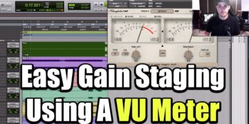 Easy Gain Staging using a VU Meter