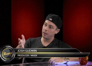 Engineer/Producer Josh Gudwin – Pensado’s Place #241