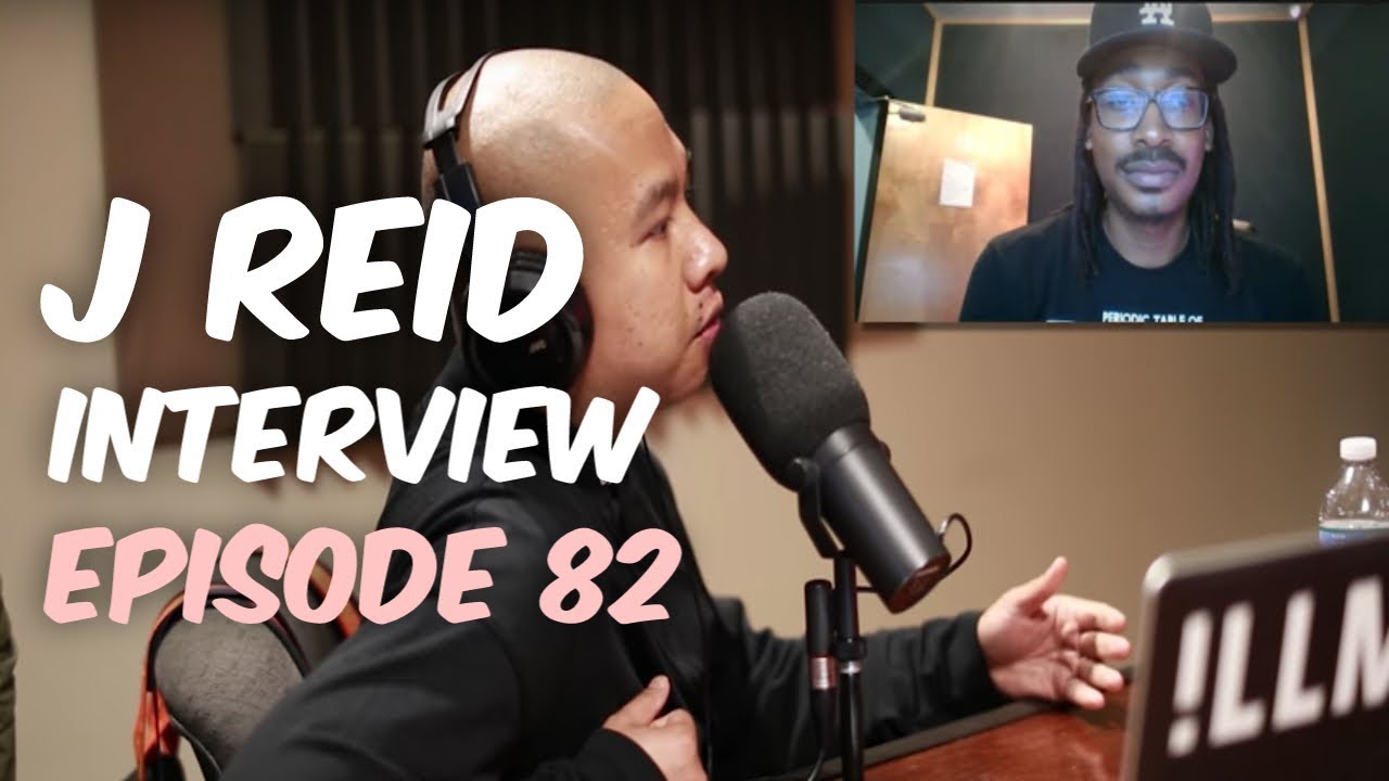 EPISODE 82 – Interview with J REID | Illmind BLAPCHAT