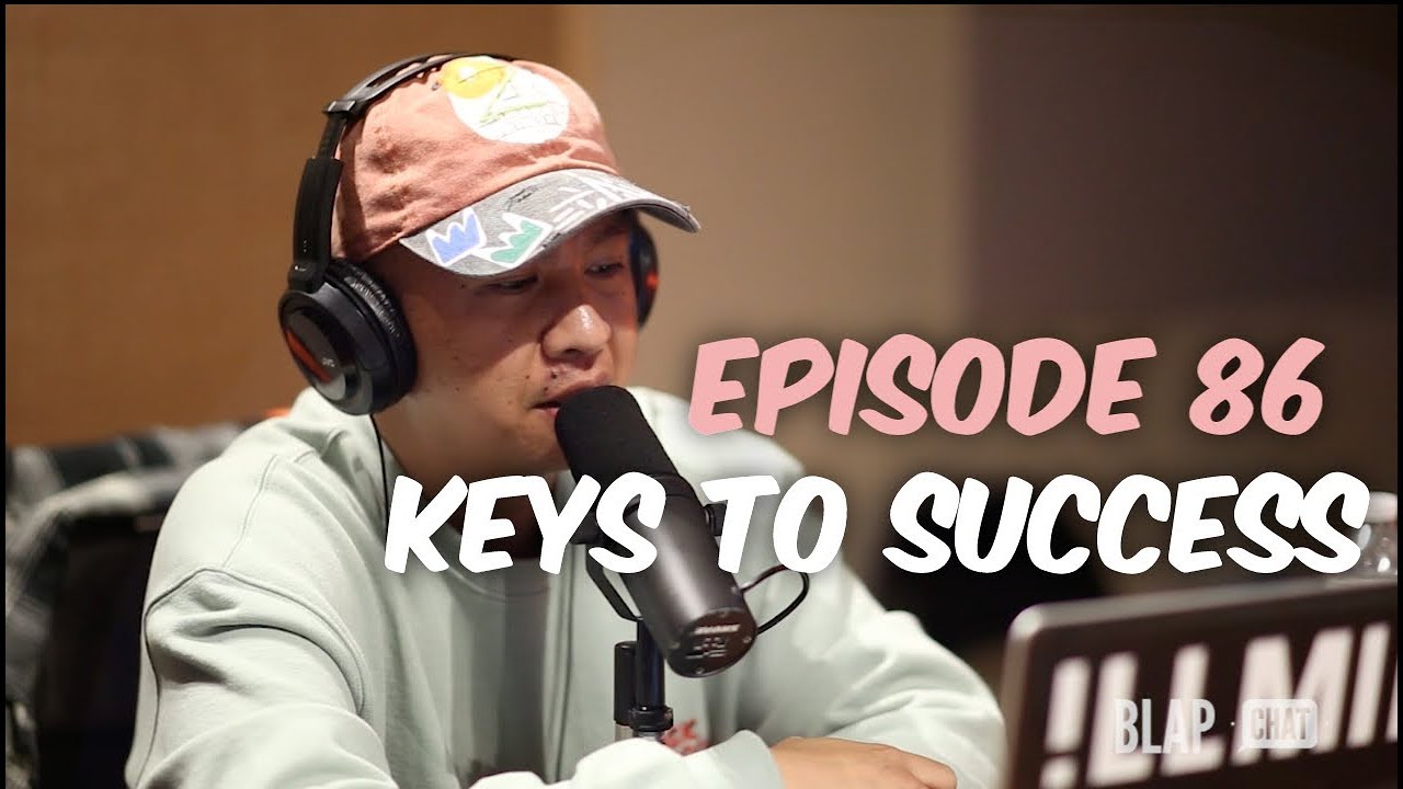 EPISODE 86 – Key To Success | Illmind BLAPCHAT