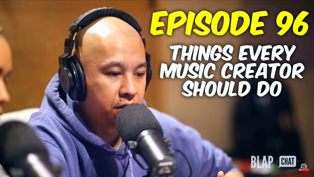 EPISODE 96 – Things Every Music Creator Should Do