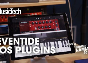 Eventide brings plugins to iOS #SummerNAMM2019