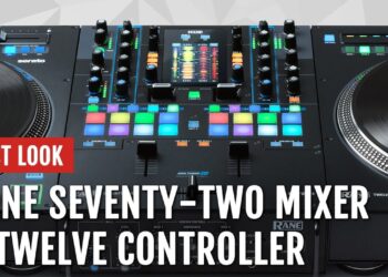 First Look: Rane SEVENTY-TWO Mixer and TWELVE Controller | Tips and Tricks