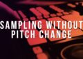 FL Studio 101 – How To Change Tempo of Samples Without Affecting Pitch