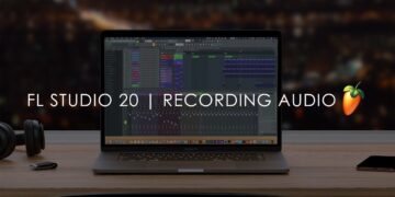 FL Studio 20.1 | Recording Audio