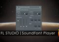 FL STUDIO | Introduction To SoundFont Player