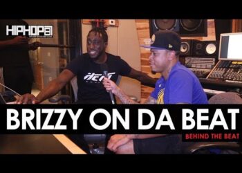 HHS1987 Presents: Behind The Beats With Brizzy On Da Beat (Video)
