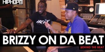HHS1987 Presents: Behind The Beats With Brizzy On Da Beat (Video)