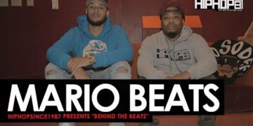 HIpHopSince1987 Presents “Behind The Beats” with Mario Beats