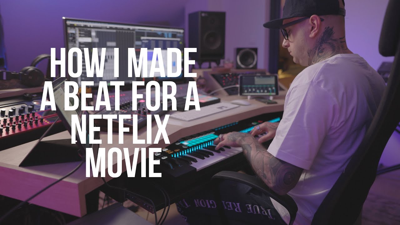 How I Made a Beat For Netflix Movie – Producersdiary 41