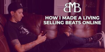 HOW I MADE A LIVING SELLING BEATS ONLINE