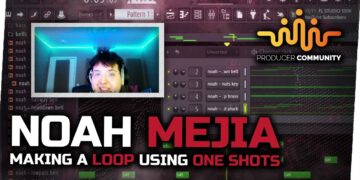 How Noah Mejia Uses One-Shots to Make Fire Loops in FL Studio