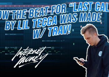HOW THE BEAT FOR LAST CALL BY LIL TECCA WAS MADE WITH TRAV | FL Studio Tutorial