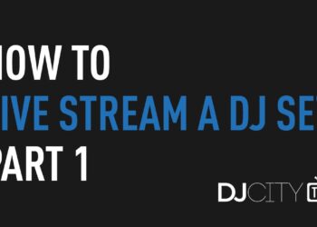 How to Live Stream a DJ Set, Part 1
