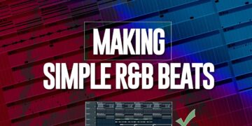How To Make Smooth Simple R&B Beats