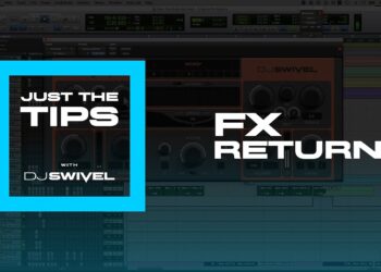 How to make the sickest reverbs, delays, and throws using FX Returns