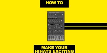 How To Make Your Hihats Exciting