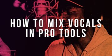 How To Mix Vocals In Pro Tools