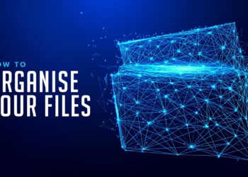 How To Organise Your Files