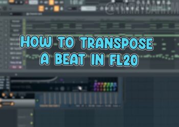 How To Transpose Or Change Pitch In FL20 !