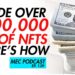 I Made $200,000 off NFTs (MEC Podcast 139)