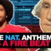 IF THE NATIONAL ANTHEM WAS A FIRE BEAT!