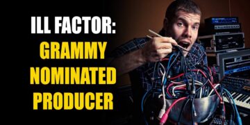 ill Factor: Grammy Nominated Producer!