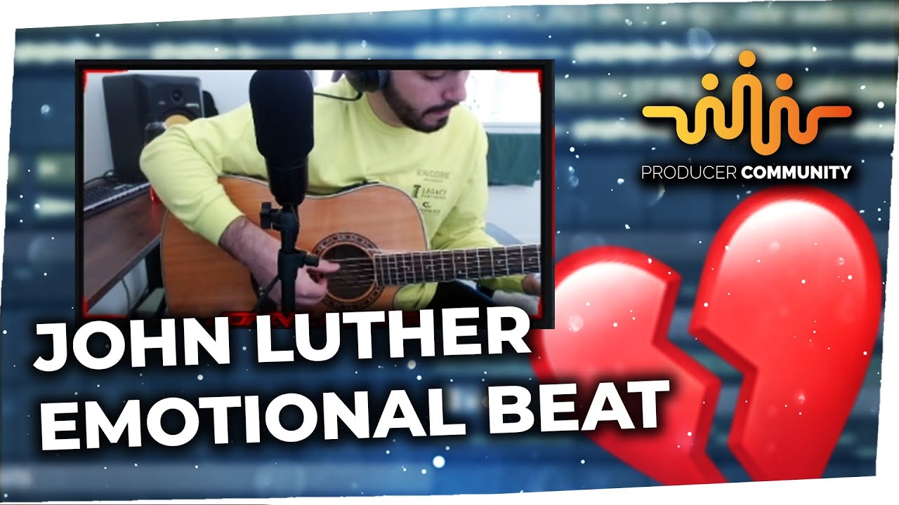 John Luther making an Emotional Guitar Beat from Scratch