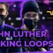 JOHN LUTHER MAKING LOOPS MIRA TOUCH / INTERNET MONEY
