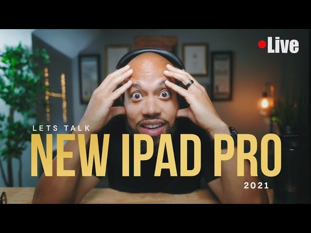 LET’S TALK: NEW IPAD PRO 2021 – HENNY’S REACTION