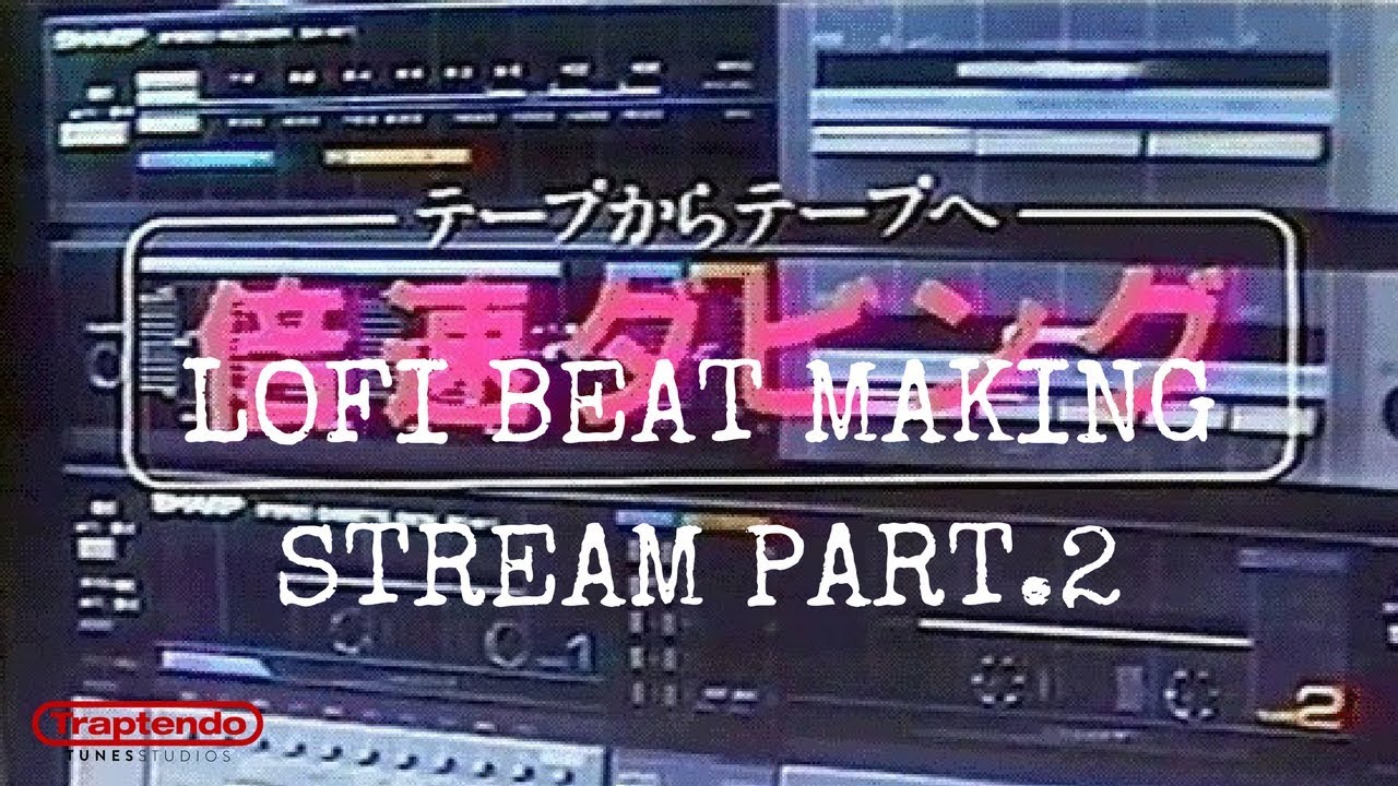 LOFI HIP HOP Beat Making STREAM 2