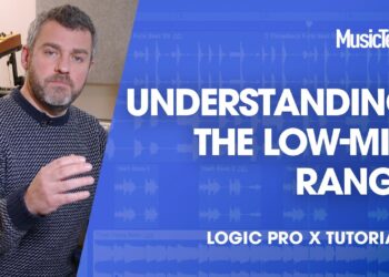 Logic Tips – Understanding the Low-Mid Range