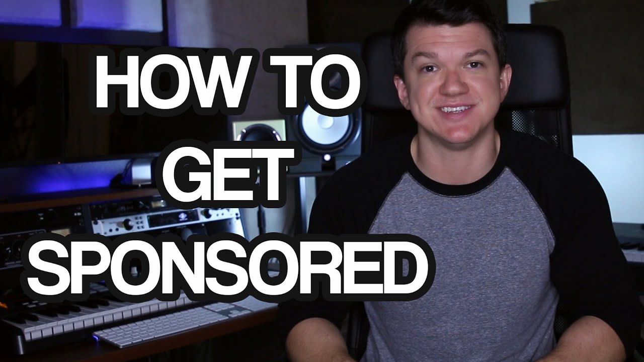Make More Money on YouTube – How To Get Sponsored